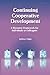 Continuing Cooperative Development: A Discourse Framework for Individuals as Colleagues by Julian Edge (31-Mar-2002) Paperback