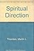Spiritual Direction by Martin Thornton (1984-03-02)