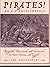 Pirates! An A-Z Encyclopedia by Unknown Author
