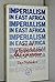 Imperialism in East Africa: Imperialism and Intergration