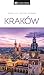 DK Krakow by D.K. Eyewitness Travel DK Krakow by D.K. Eyewitness Travel