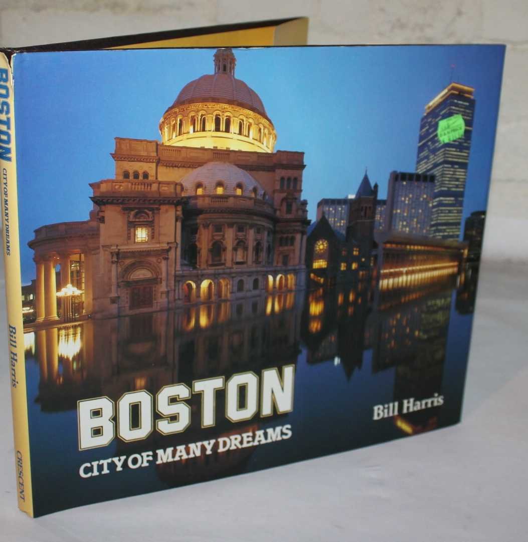 Boston City Of Many Dreams (Hardcover)