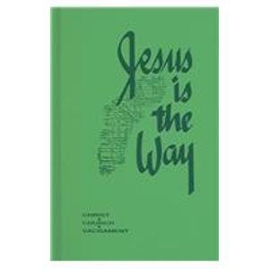 Jesus Is the Way (Hardcover)