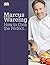 By Marcus Wareing How to Cook the Perfect... [Hardcover]