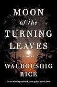 Moon of the Turning Leaves (Moon, #2)