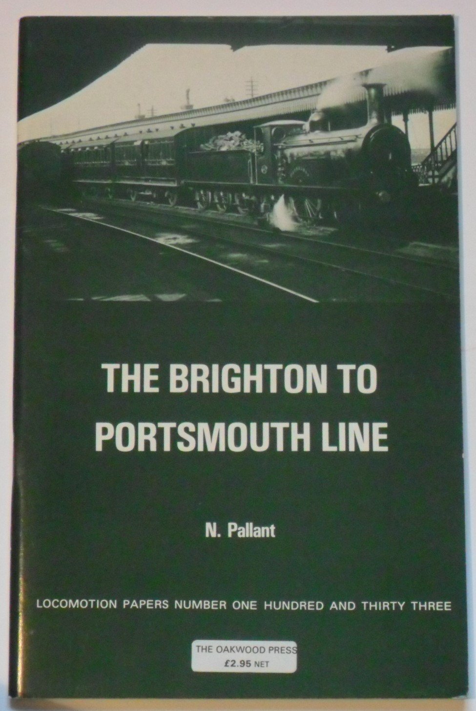 The Brighton to Portsmouth line (Locomotion papers ; no. 133)