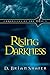 Rising Darkness (Chronicles of the Host, Book 3) (Volume 3) by D. Brian Shafer (2005-01-01)