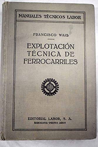 Explotación técnica de ferrocarriles (Hardcover)