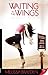 Waiting in the Wings by Melissa Brayden (2011-09-20)
