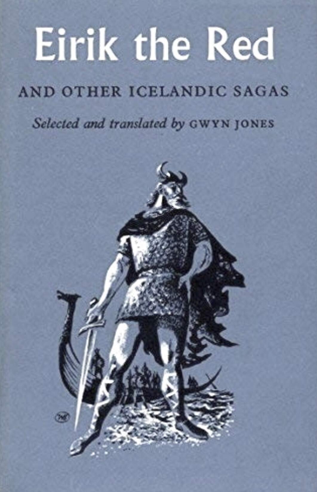 Eirik the Red and Other Icelandic Sagas; The World's Classics #582