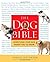 The Dog Bible by Hotchner, ...