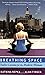 Breathing Space: Twelve Lessons for the Modern Woman by Katrina Repka (5-Mar-2009) Paperback