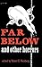 Far Below And Other Horrors by Robert E. Weinberg (editor) (1974) Hardcover