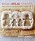 Making Bread Together by Emmanuel Hadjiandreou (2014-06-01)