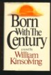 Born With the Century