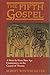 The Fifth Gospel: A Verse-By-Verse New Age Commentary on the Gospel of Thomas