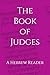 The Book of Judges: A Hebre...