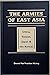 The Armies of East Asia: China, Taiwan, Japan, and the Koreas