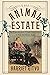 The Animal Estate: English and Other Creatures in the Victorian Age by Ritvo Harriet (1990-03-01) Paperback