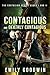 Contagious and Deathly Contagious: The Contagium Series (Book One and Book Two) (2015-04-17)