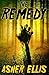 The Remedy by Asher Ellis (2015-04-08)