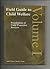 Field Guide to Child Welfare / Foundations of Child Protectiv... by Judith S. Rycus
