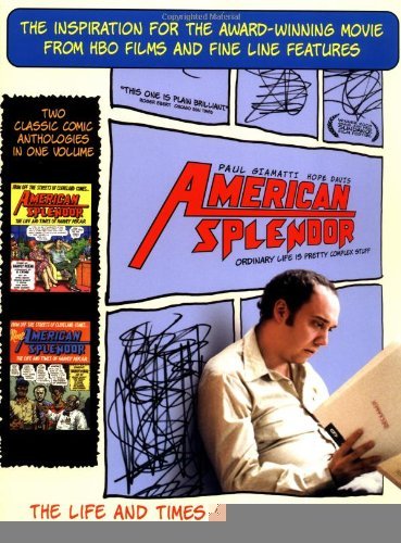 American Splendor and More American Splendor: The Life and Times of Harvey Pekar [Paperback] [2003] (Author) Harvey Pekar, Kevin Brown, Gregory Budgett, Gary Dumm, Robert Crumb, Gerry Shamray, Sean Carroll, Sue Cavey, Val Mayerik
