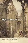 Brokedown Palace ...