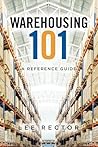Warehousing 101: ...
