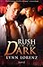 [(Rush in the Dark : Common Powers 2)] [By (author) Lynn Lorenz] published on (April, 2009)