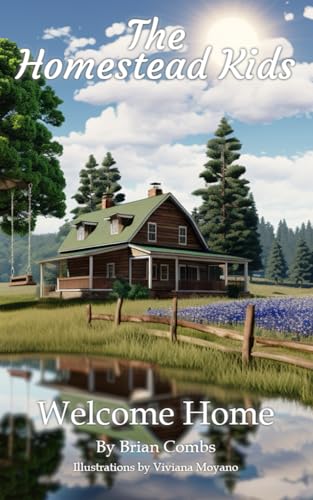 Welcome Home (The Homestead Kids)