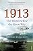 1913: The World before the Great War by Charles Emmerson (6-Feb-2014) Paperback