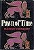 Pawn of Time