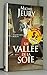 VALLEE DE LA SOIE REMISE DE 75% NET 3,99$