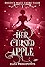 Her Cursed Apple (Regency M...