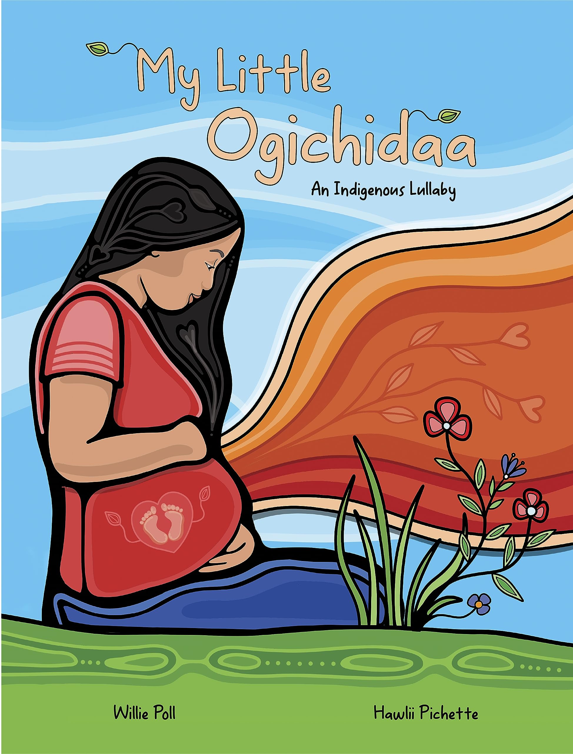 My Little Ogichidaa: An Indigenous Lullaby (Hardcover)