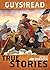Guys Read: True Stories by Jon Scieszka Jim Murphy Elizabeth Partridge Nathan Hale James Sturm Candace Fleming Douglas Florian Sy Montgomery Steve Sheinkin T. Edward Nickens Thanhha Lai(2014-05-13)