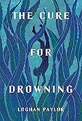The Cure for Drowning