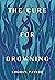 The Cure for Drowning