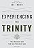 Experiencing the Trinity by...