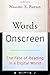 Words Onscreen: The Fate of Reading in a Digital World by Naomi S. Baron(2015-02-06)