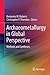 Archaeometallurgy in Global Perspective: Methods and Syntheses (2015-10-03)