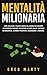 Mentalità milionaria: Come ...