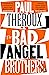 The Bad Angel Brothers