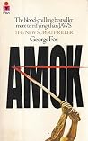 Amok by George Fox