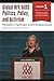 Global Hiv/AIDS Politics, Policy, and Activism: Persistent Challenges and Emerging Issues [3 Volumes]: Persistent Challenges and Emerging Issues