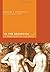 In the Beginning . . .: A Theology of the Body [Paperback] [2011] (Author) Eduardo J. Echeverria