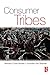 Consumer Tribes by Avi Shankar (2007-07-20)