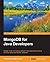 [(MongoDB for Java Developers)] [By (author) Francesco Marchioni] published on (August, 2015)