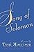 Song of Solomon Reprint Edition by Morrison, Toni [Paperback] by Toni Morrison